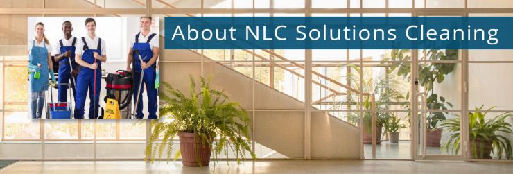 About NLC Solutions Commercial Cleaning